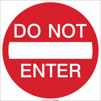 Do Not Enter Sign, 30" H x 30" W x .035" D
