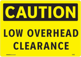 Caution Low Overhead Clearance Sign, 7 Inch H x 10 Inch W, Aluminum, Reflective Diamond-Grade