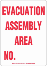 EVACUATION ASSEMBLY AREA No Sign, 14" H x 10" W x 0.06" D