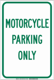 Motorcycle Parking Only Sign, 18" H x 12" W x .035" D, Aluminum