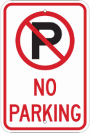 No Parking Sign, 18" H x 12" W x 0.090" D, Black/Red on White