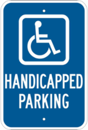Handicapped Parking Sign, 18" H x 12" W x 0.090" D, Aluminum