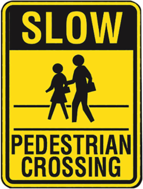 SLOW Pedestrian Crossing Sign, 24 " H x 18 " W x 0.090 " D, Aluminum