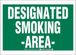 Designated Smoking Area Sign, 14" H x 10" W x 0.06" D, Polystyrene