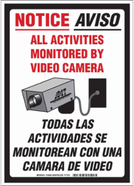 Bilingual NOTICE Video Monitoring Sign, 14 Inch H x 10 Inch W, Polystyrene