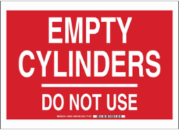 Empty Cylinders Do Not Use Sign, 10" H x 14" W x 0.06" D, Polystyrene