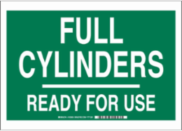 Full Cylinders Ready For Use Sign, 10" H x 14" W x 0.006" D, Polyester, Green on White