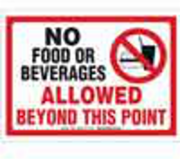 No Food Or Beverages Allowed Beyond This Point Sign, 10" H x 14" W x 0.006" D, Polyester
