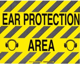 Floor Safety Ear Protection Sign, 14" H x 18" W x 0.011" D, Polyester