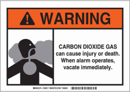 WARNING Carbon Dioxide Gas Can Cause Injury Or Death. When Alarm Operates Vacate Immediately. Sign, 7" H x 10" W x 0.06" D