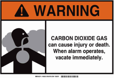WARNING Carbon Dioxide Gas Can Cause Injury Or Death. When Alarm Operates Vacate Immediately. Sign, 10" H x 14" W x 0.035" D