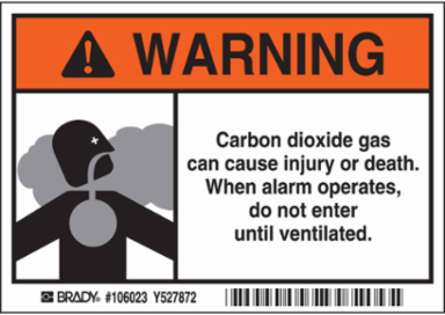 WARNING Carbon Dioxide Gas Can Cause Injury Or Death. When Alarm Operates, Do Not Enter Until Ventilated. Sign, 3.5" H x 5" W x 0.006" D