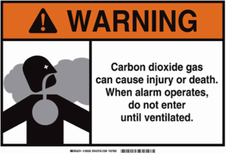 WARNING Carbon Dioxide Gas Can Cause Injury Or Death. When Alarm Operates, Do Not Enter Until Ventilated. Sign, 10" H x 14" W x 0.06" D