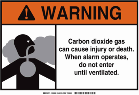 WARNING Carbon Dioxide Gas Can Cause Injury Or Death. When Alarm Operates, Do Not Enter Until Ventilated. Sign, 10" H x 14" W x 0.035" D