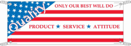 Quality Only Our Best Will Do Product Service Attitude Sign, 4' H x 10' W x 0.055" D, Polyethylene
