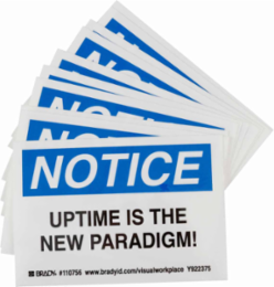 NOTICE UPTIME IS THE NEW PARADIGM! Labels, 3.5" H x 5" W x 0.006" D, Black/Blue on White