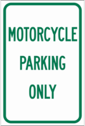 Motorcycle Parking Only Sign, 18" H x 12" W x 0.090" D, Aluminum