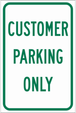 Customer Parking Only Sign, 18" H x 12" W x 0.090" D, Aluminum