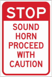 STOP Sound Horn Proceed With Caution Sign, 18" H x 12" W x 0.090" D, Aluminum