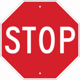 STOP Sign, 18" H x 18" W x 0.090" D, Aluminum, W/Mounting Hole