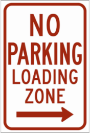 NO PARKING Loading Zone Sign, 18" H x 12" W x .035" D, Aluminum, Arrow Direction Right