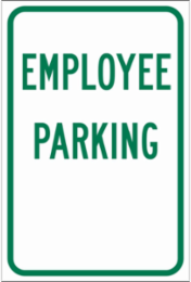 Employee Parking Sign, 18" H x 12" W x 0.090" D, Aluminum