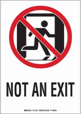 Not An Exit Sign, 10" H x 7" W x 0.063" D