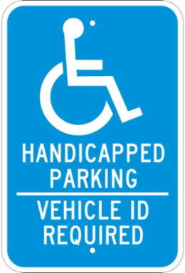 Handicapped Parking Vehicle Id Required Sign, 18" H x 12" W x 0.090" D, Aluminum