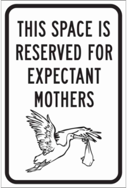 Reserved For Expectant Mothers Sign, 18" H x 12" W x 0.090" D, Aluminum