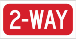 Two Way Sign, 6" H x 12" W x 0.090" D, Aluminum