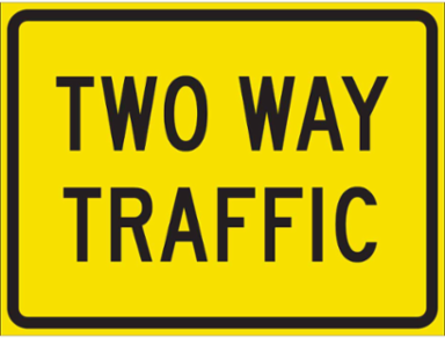 Two Way Traffic Sign, 18" H x 24" W x 0.090" D, Aluminum