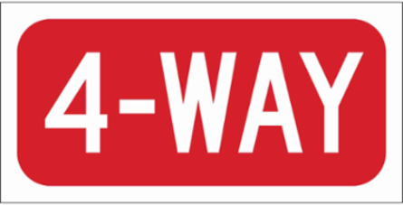 Four Way Sign, 6" H x 12" W x 0.090" D, Aluminum