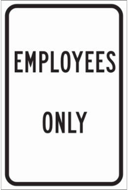 Employees Only Sign, 18" H x 12" W x 0.090" D, Aluminum