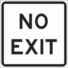 NO EXIT Sign, 18 " H x 18 " W x 0.090 " D, Black on White