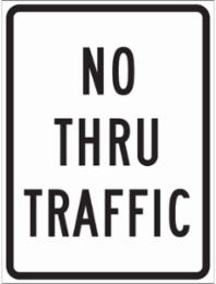 No Thru Traffic Sign, 24" H x 18" W x 0.090" D, Aluminum