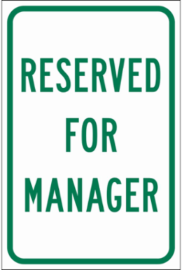 Reserved For Manager Sign, 18" H x 12" W x 0.090" D, Aluminum