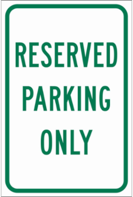 Reserved Parking Only Sign, 18" H x 12" W x 0.090" D, Aluminum