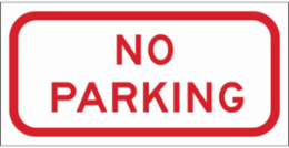 No Parking No Parking Sign, 6" H x 12" W x 0.090" D, Red on White