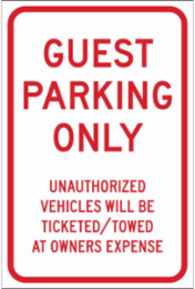 GUEST PARK ONLY Unauthorized Vehicles Will Be Ticketed/Towed At Owners Expense Sign, 18" H x 12" W x 0.090" D, Aluminum