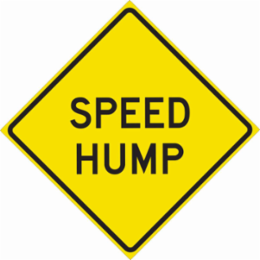 Speed Hump Sign, 24" H x 24" W x 0.090" D, Aluminum