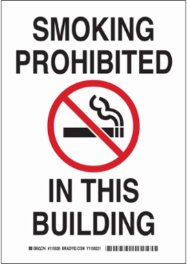 Smoking Prohibited In This Building Sign, 10" H x 7" W x 0.055" D, Polypropylene