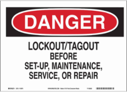 DANGER Lockout/Tagout Before Set-Up, Maintenance, Service Sign, 10" H x 14" W x 0.055" D, Polypropylene