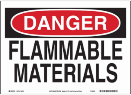 DANGER Flammable Materials Sign, 7" H x 10" W x 0.055" D, Polypropylene