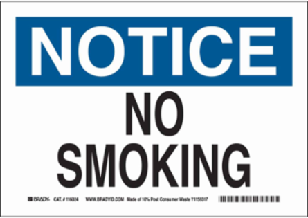 NOTICE No Smoking Sign, 10" H x 14" W x 0.055" D, Polypropylene