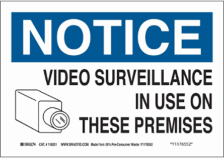 NOTICE Video Surveillance In Use On These Premises Sign, 7" H x 10" W x 0.055" D
