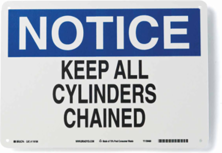 NOTICE Keep All Cylinders Chained Sign, 10" H x 14" W x 0.055" D, Polypropylene