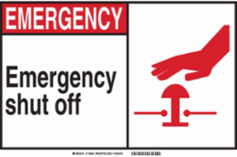 EMERGENCY Shut Off Sign, 5" H x 7" W x 0.006" D, Polyester