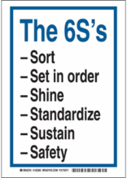 The 6S's Sort Set In Order Shine Standardize Sustain Safety Sign, 14" H x 10" W x 0.06" D, Polystyrene