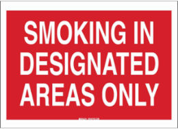 Smoking In Designated Areas Only Sign, 10" H x 14" W x 0.035" D, Aluminum
