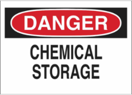 DANGER Chemical Storage Sign, 7" H x 10" W x 0.035" D, Aluminum